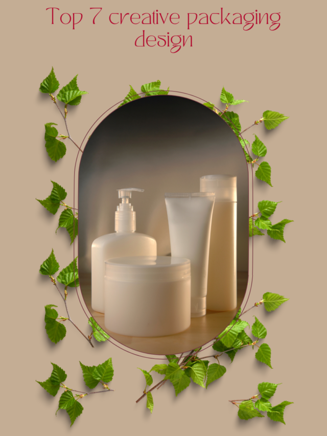 Top 7 Creative Packaging Design